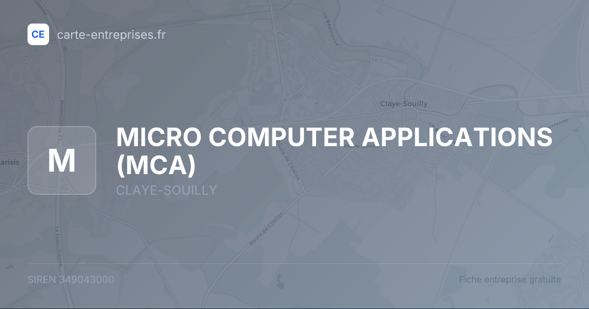 MICRO COMPUTER APPLICATIONS (MCA) — 349043000 — fiche entreprise
