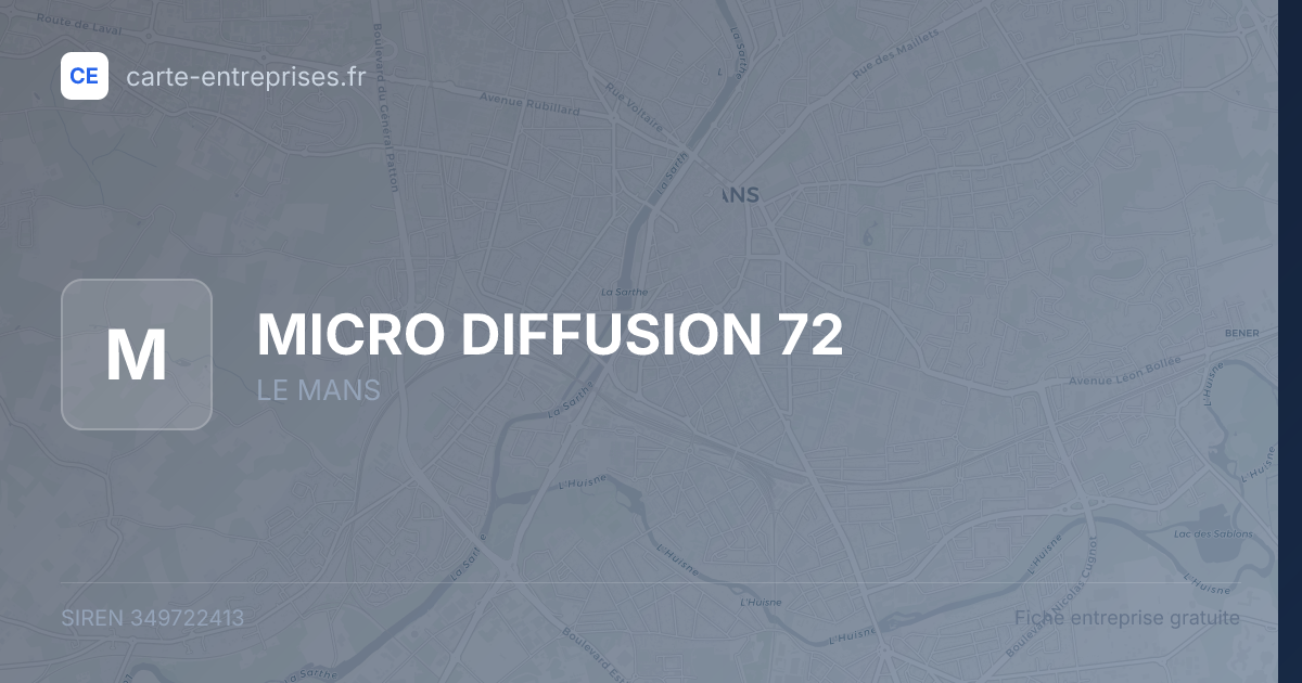MICRO DIFFUSION 72 — 349722413 — fiche entreprise