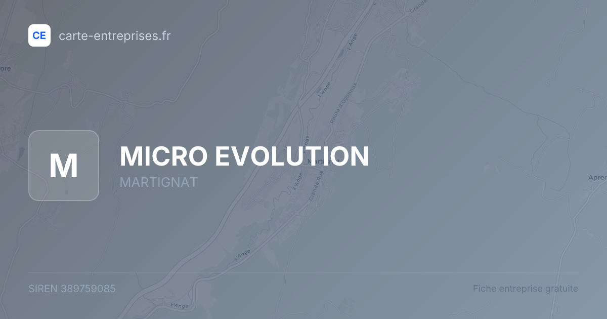 MICRO EVOLUTION — 389759085 — fiche entreprise