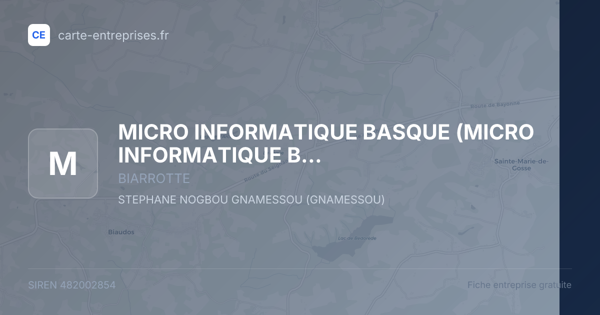 MICRO INFORMATIQUE BASQUE — 482002854 — fiche entreprise
