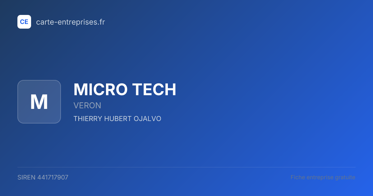 MICRO TECH — 441717907 — fiche entreprise