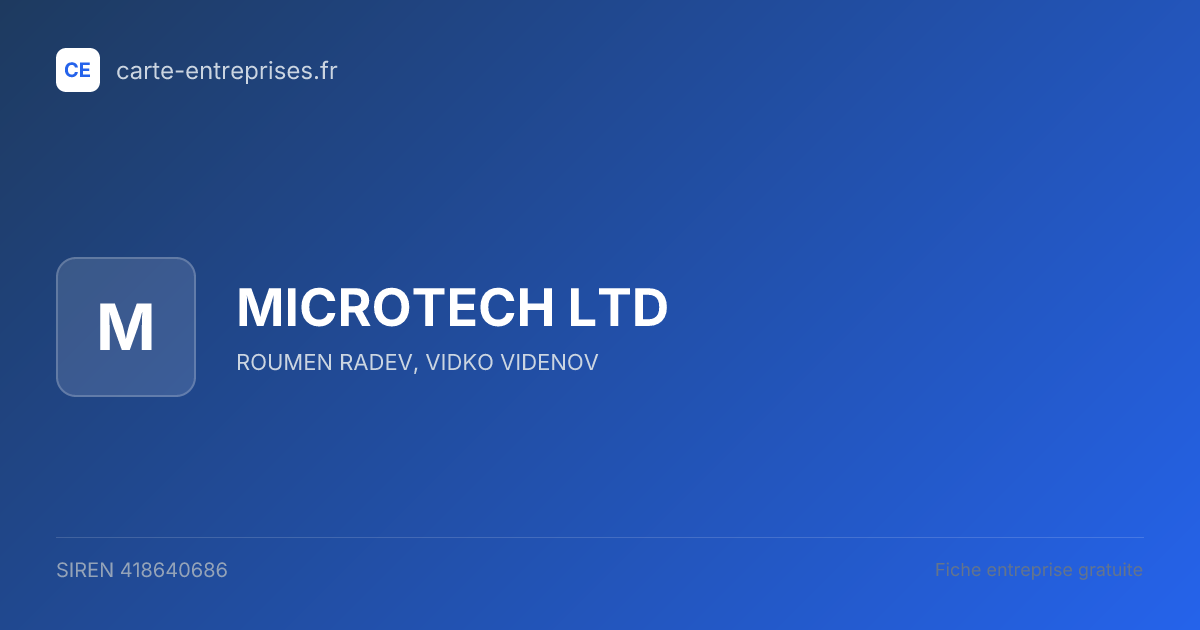 MICROTECH LTD — 418640686 — fiche entreprise