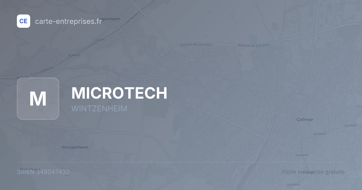 MICROTECH — 348047432 — fiche entreprise