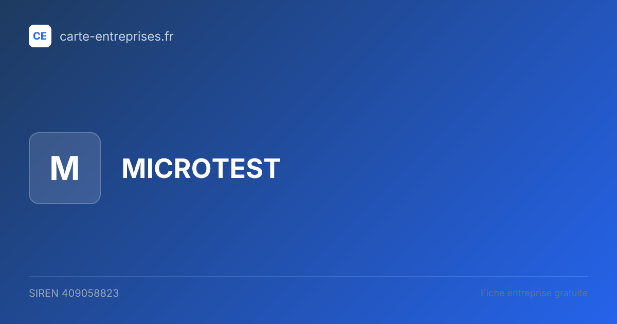 MICROTEST — 409058823 — fiche entreprise