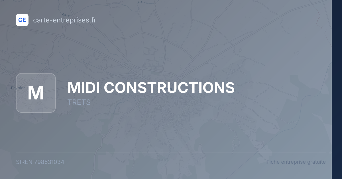 MIDI CONSTRUCTIONS — 798531034 — fiche entreprise
