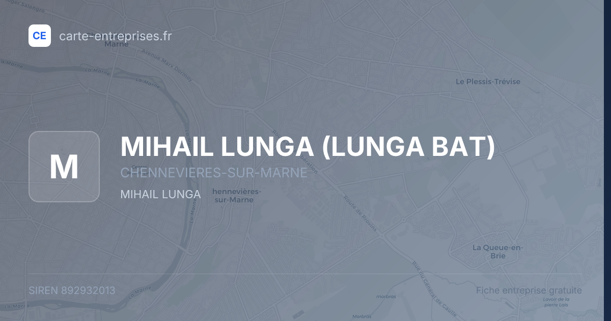 MIHAIL LUNGA (LUNGA BAT) — 892932013 — fiche entreprise