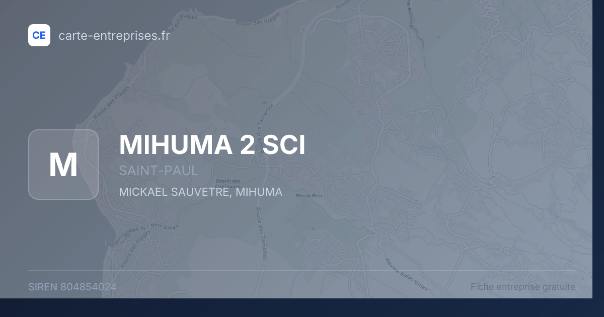 MIHUMA 2 SCI — 804854024 — fiche entreprise