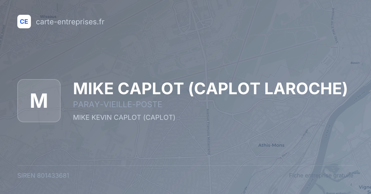 MIKE CAPLOT (CAPLOT LAROCHE) — 801433681 — fiche entreprise