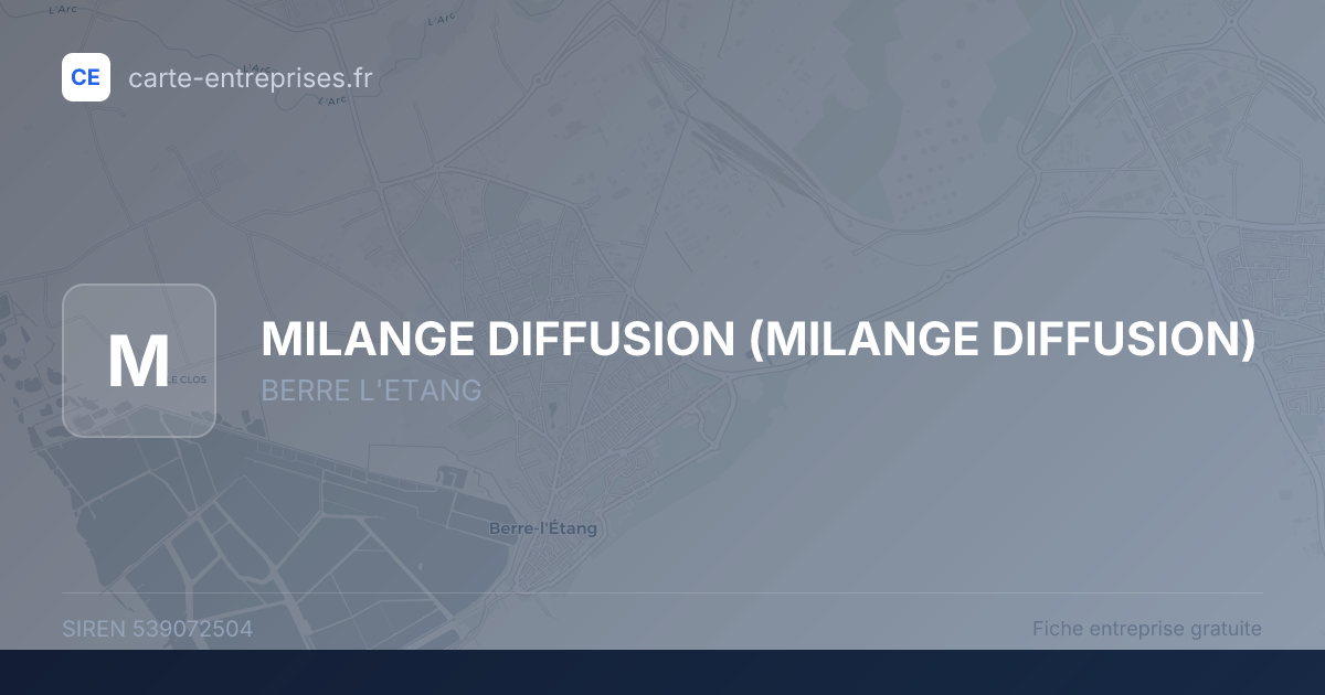 MILANGE DIFFUSION — 539072504 — fiche entreprise