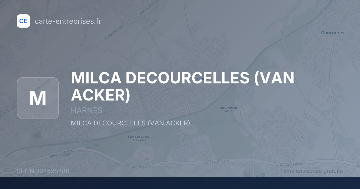 MILCA DECOURCELLES (VAN ACKER) — 324528488 — fiche entreprise