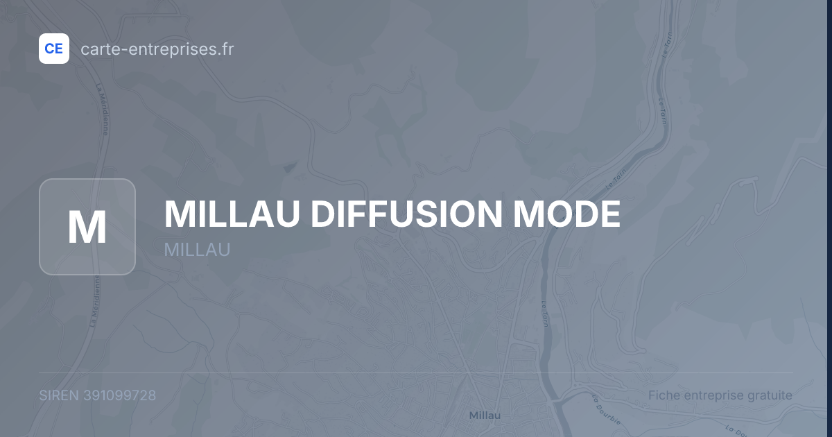 MILLAU DIFFUSION MODE — 391099728 — fiche entreprise