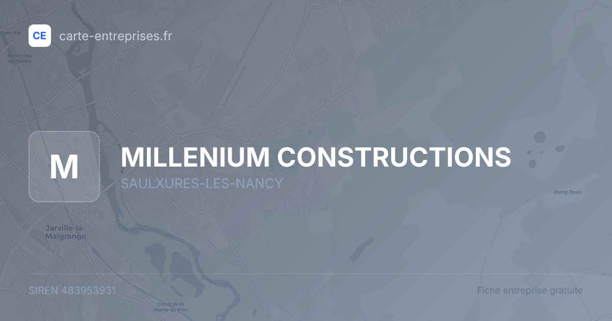 MILLENIUM CONSTRUCTIONS — 483953931 — fiche entreprise