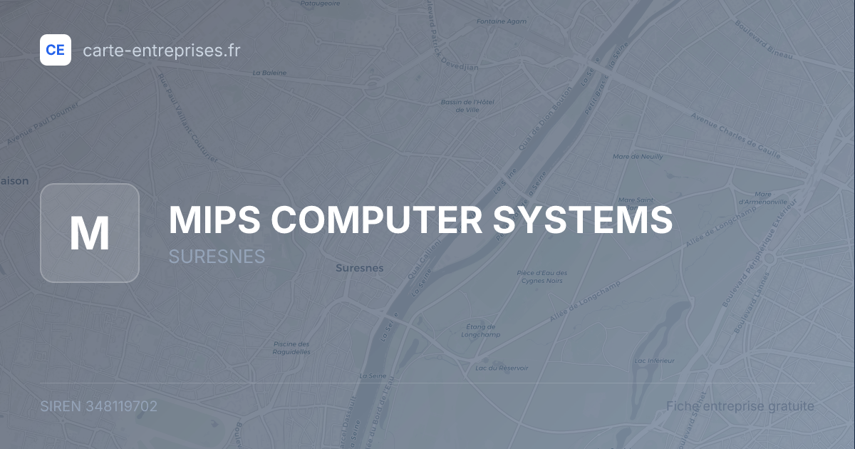 MIPS COMPUTER SYSTEMS — 348119702 — fiche entreprise