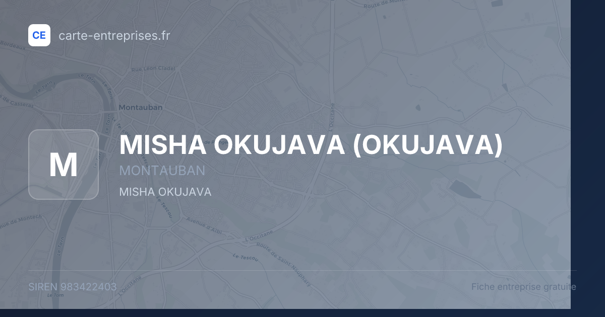 MISHA OKUJAVA (OKUJAVA) — 983422403 — fiche entreprise