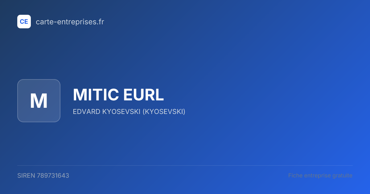 MITIC EURL — 789731643 — fiche entreprise