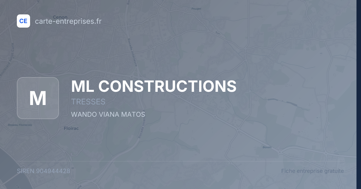 ML CONSTRUCTIONS — 904944428 — fiche entreprise