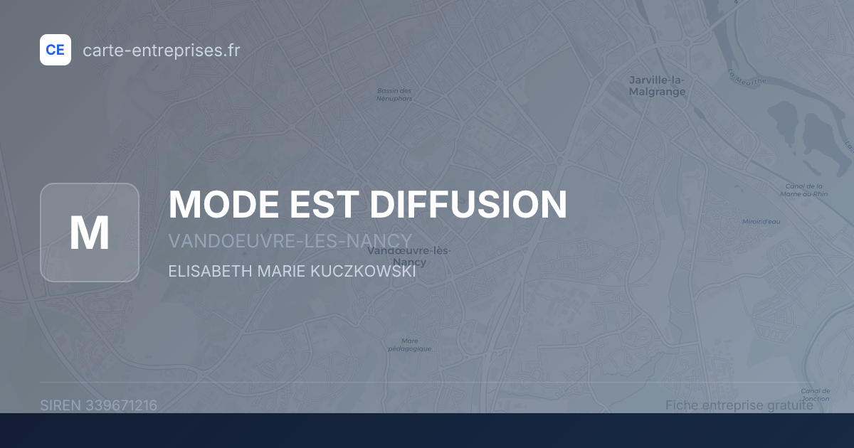 MODE EST DIFFUSION — 339671216 — fiche entreprise