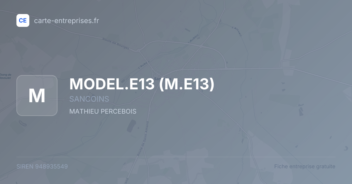 MODEL.E13 (M.E13) — 948935549 — fiche entreprise