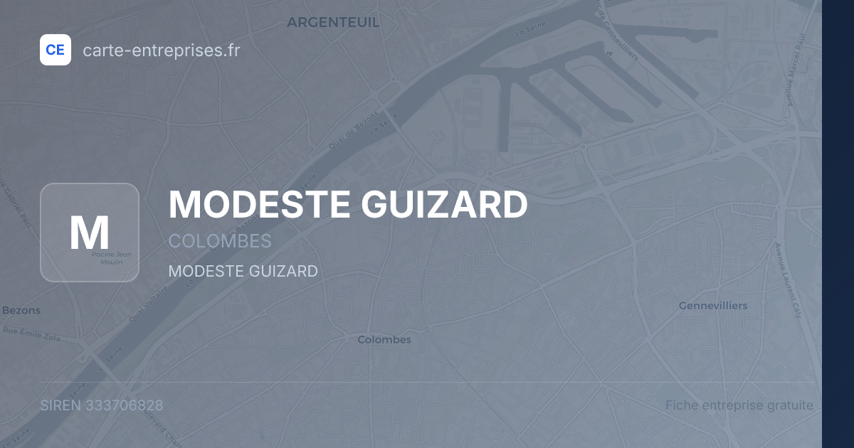 MODESTE GUIZARD — 333706828 — fiche entreprise
