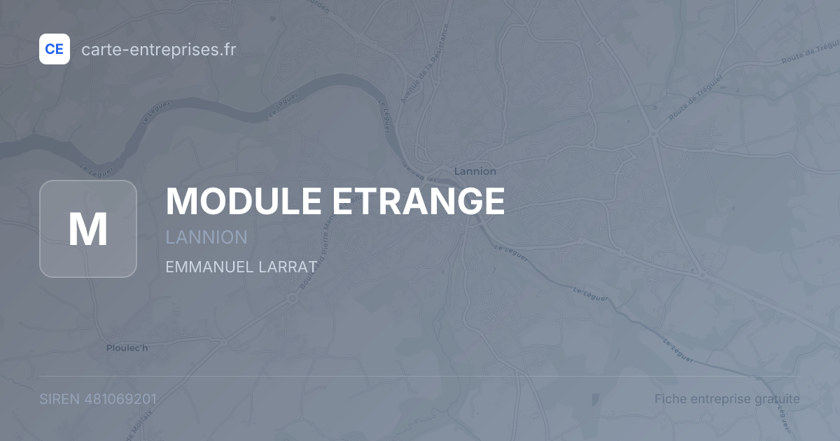 MODULE ETRANGE — 481069201 — fiche entreprise