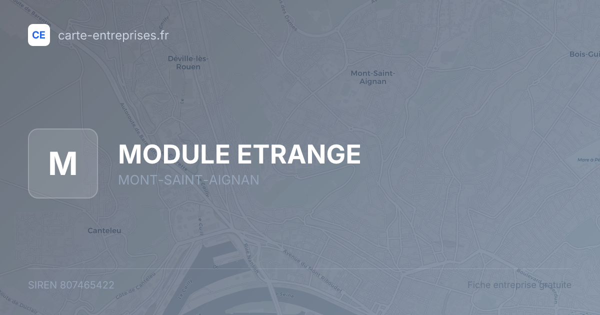 MODULE ETRANGE — 807465422 — fiche entreprise