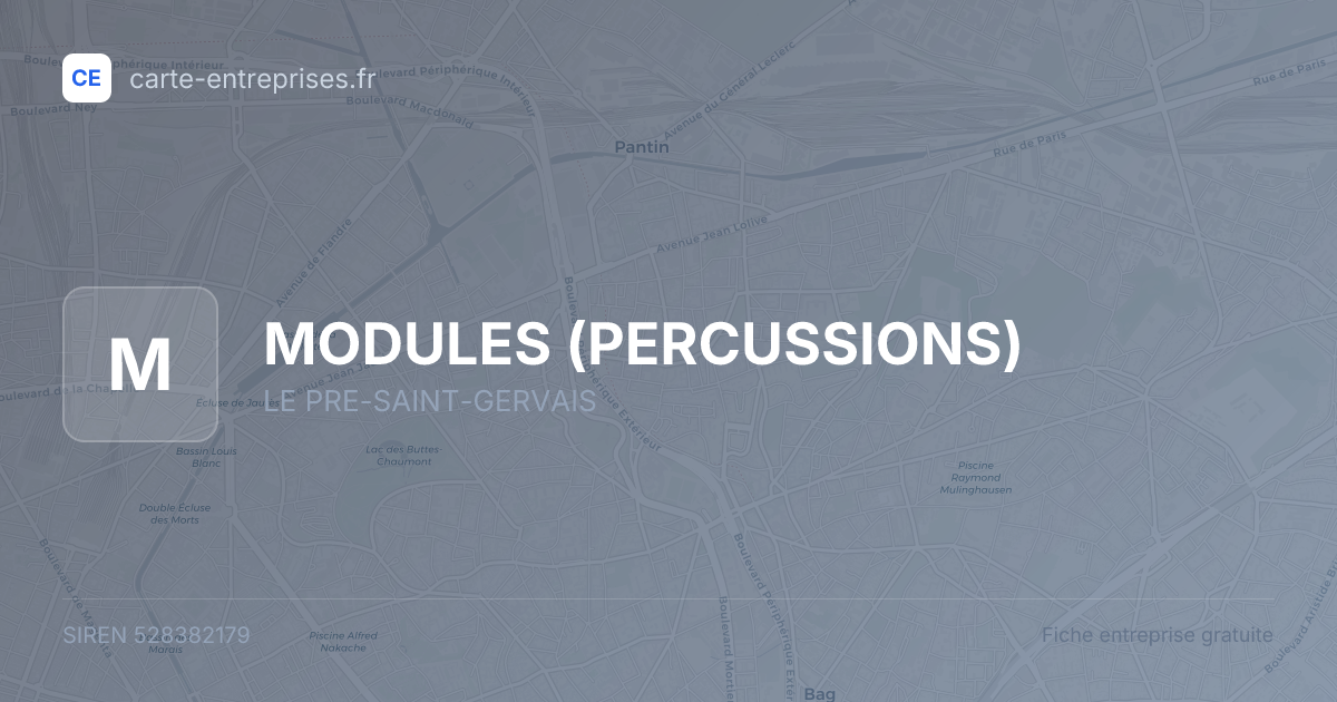 MODULES (PERCUSSIONS) — 528382179 — fiche entreprise