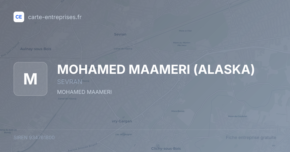 MOHAMED MAAMERI (ALASKA) — 934761800 — fiche entreprise