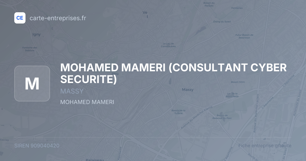 MOHAMED MAMERI (CONSULTANT CYBER SECURITE) — 909040420 — fiche entreprise
