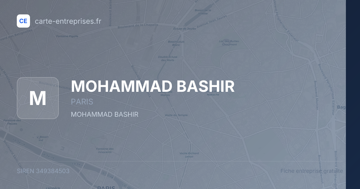 MOHAMMAD BASHIR — 349384503 — fiche entreprise