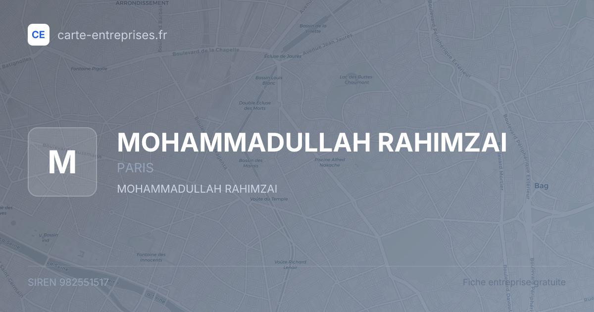 MOHAMMADULLAH RAHIMZAI — 982551517 — fiche entreprise