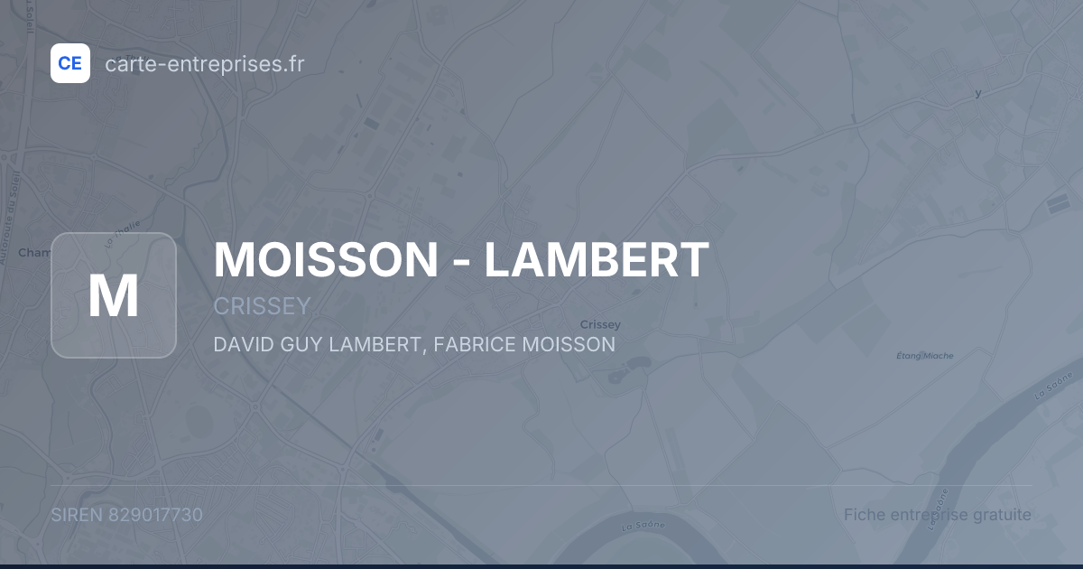 MOISSON - LAMBERT — 829017730 — fiche entreprise