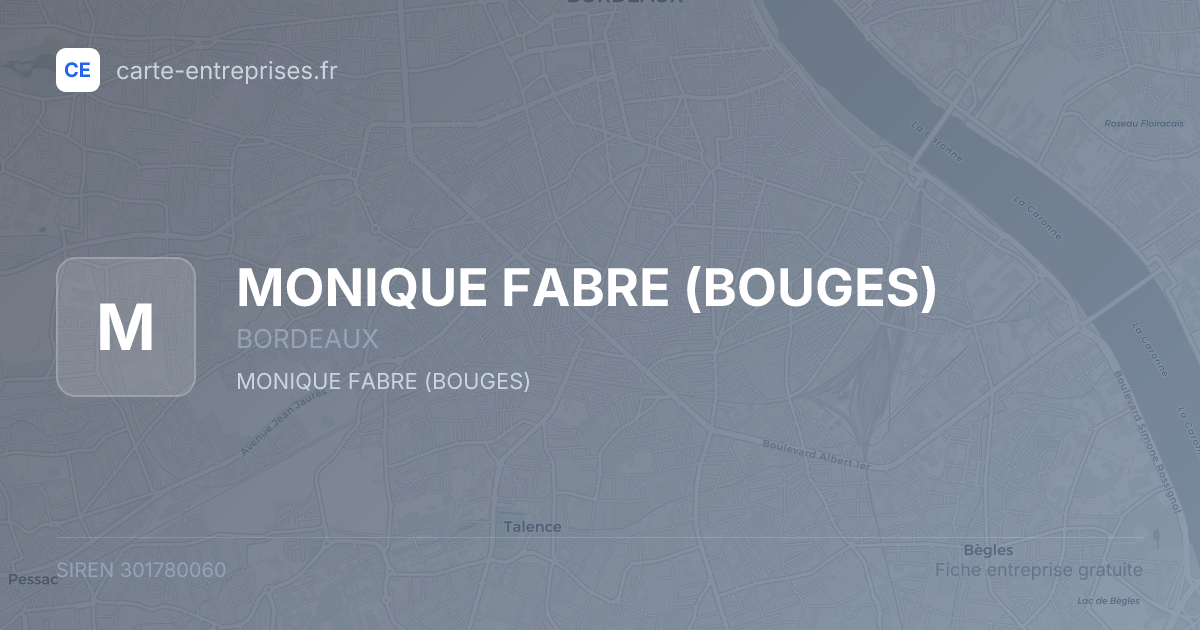 MONIQUE FABRE (BOUGES) — 301780060 — fiche entreprise