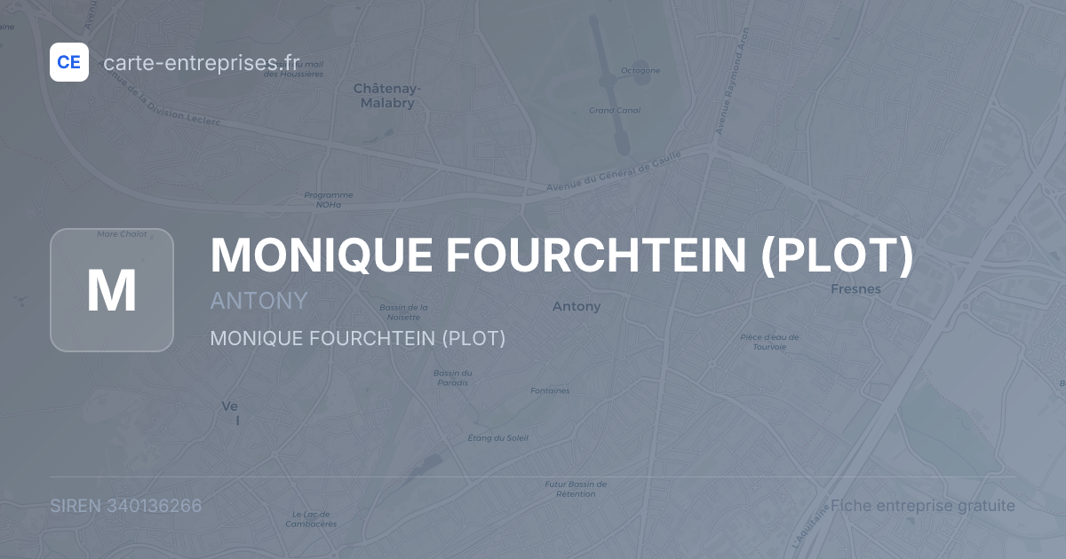 MONIQUE FOURCHTEIN (PLOT) — 340136266 — fiche entreprise