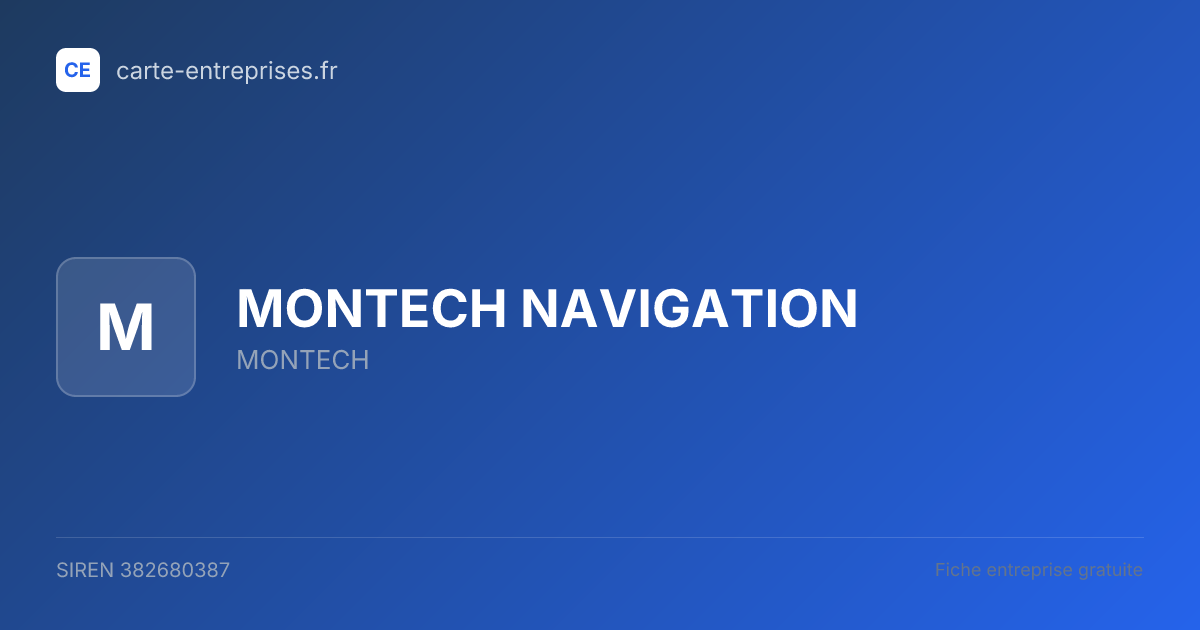 MONTECH NAVIGATION — 382680387 — fiche entreprise