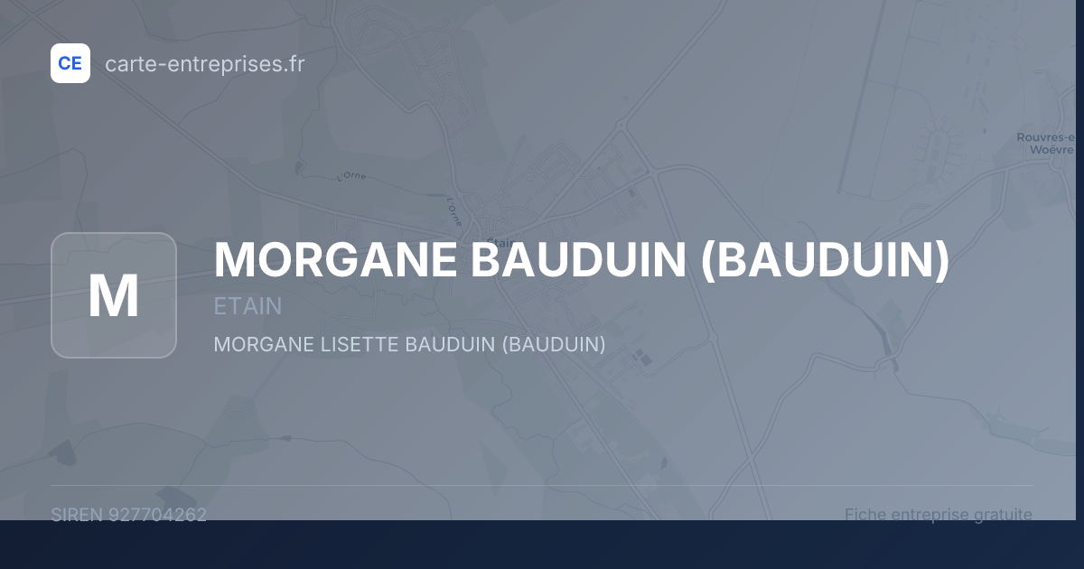 MORGANE BAUDUIN (BAUDUIN) — 927704262 — fiche entreprise