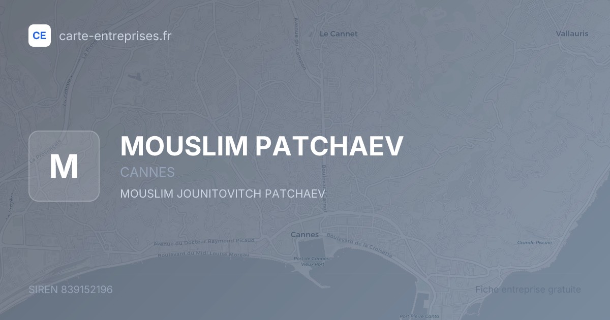 MOUSLIM PATCHAEV — 839152196 — fiche entreprise