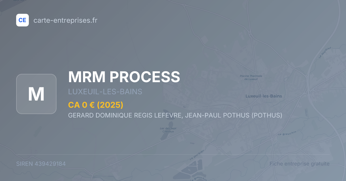 MRM PROCESS — 439429184 — fiche entreprise