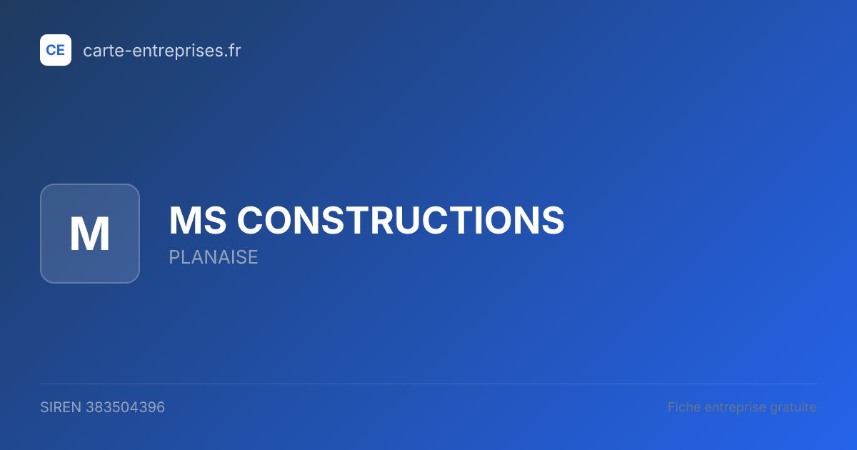 MS CONSTRUCTIONS — 383504396 — fiche entreprise