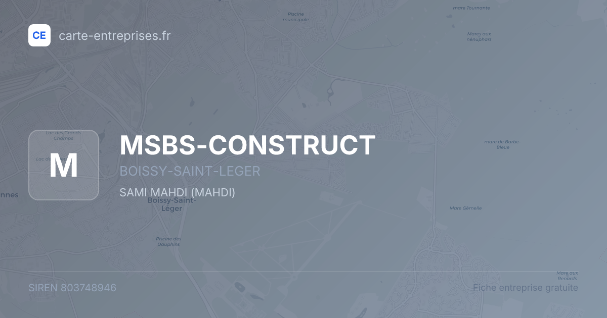 MSBS-CONSTRUCT — 803748946 — fiche entreprise
