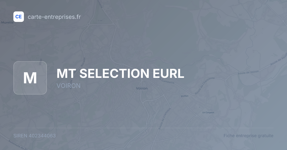 MT SELECTION EURL — 402344063 — fiche entreprise
