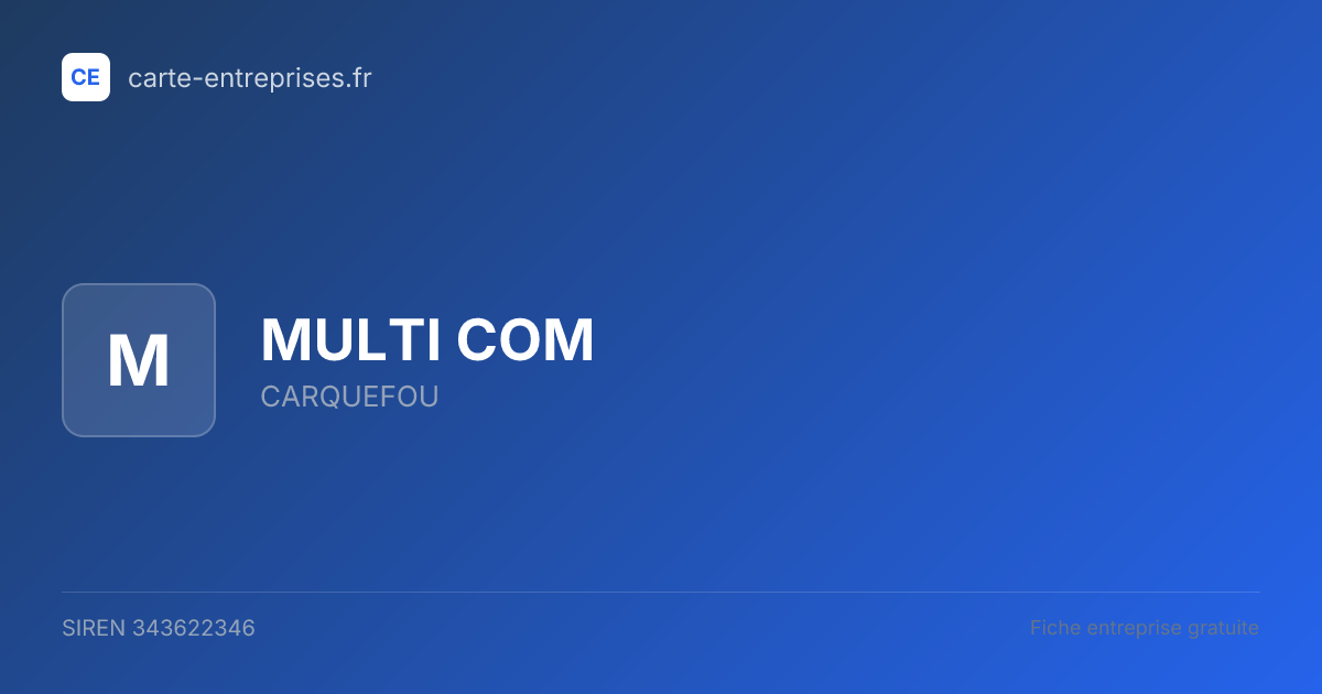 MULTI COM — 343622346 — fiche entreprise