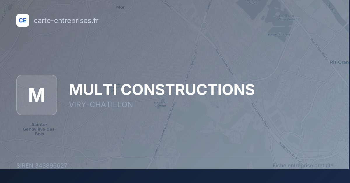 MULTI CONSTRUCTIONS — 343896627 — fiche entreprise