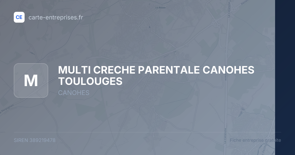 MULTI CRECHE PARENTALE CANOHES TOULOUGES — 389219478 — fiche entreprise