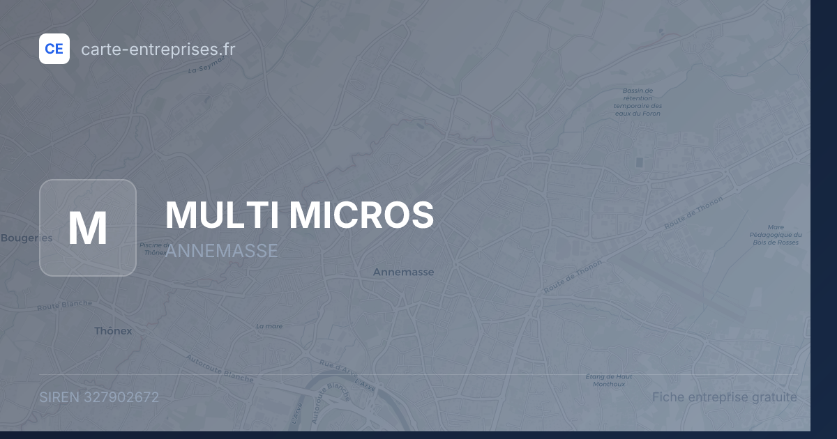 MULTI MICROS — 327902672 — fiche entreprise