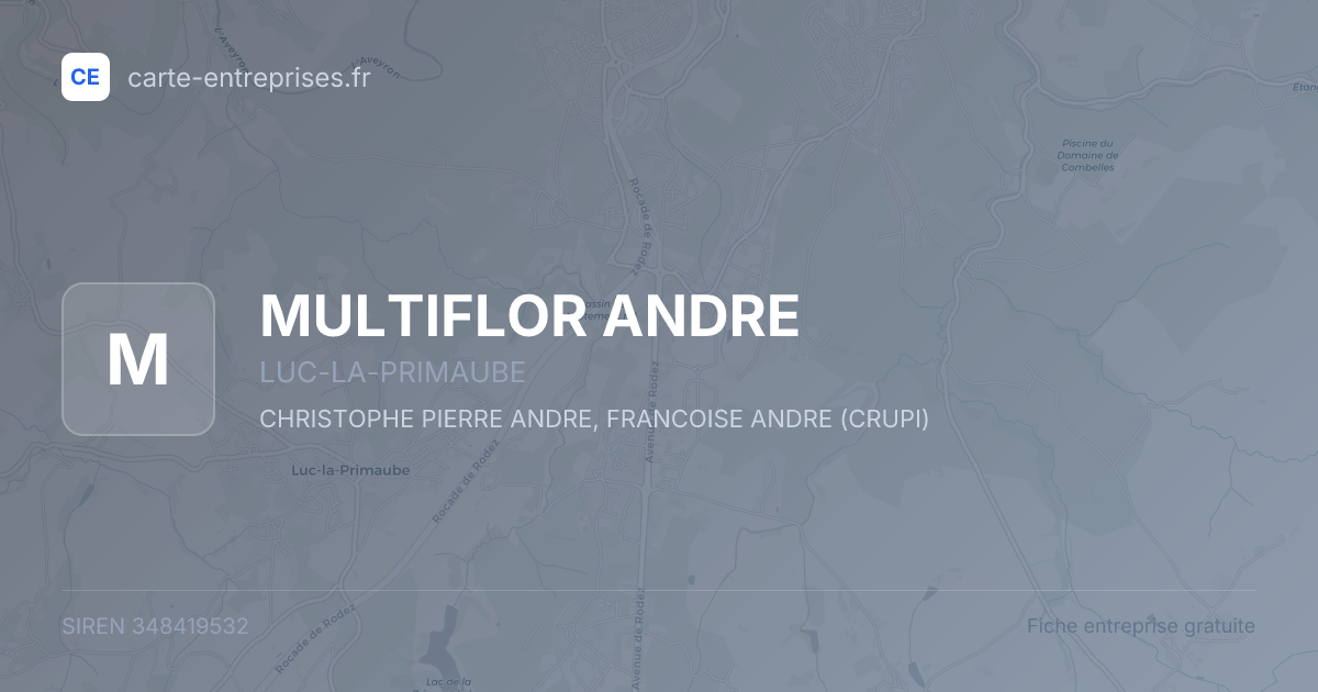 MULTIFLOR ANDRE — 348419532 — fiche entreprise