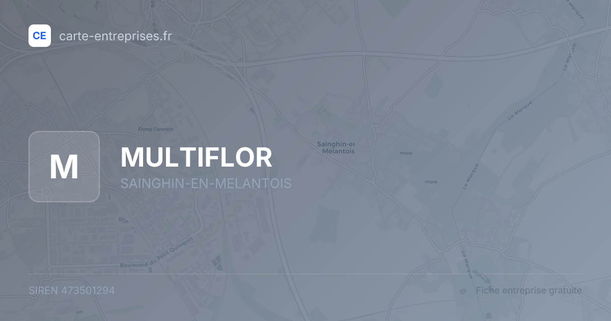 MULTIFLOR — 473501294 — fiche entreprise