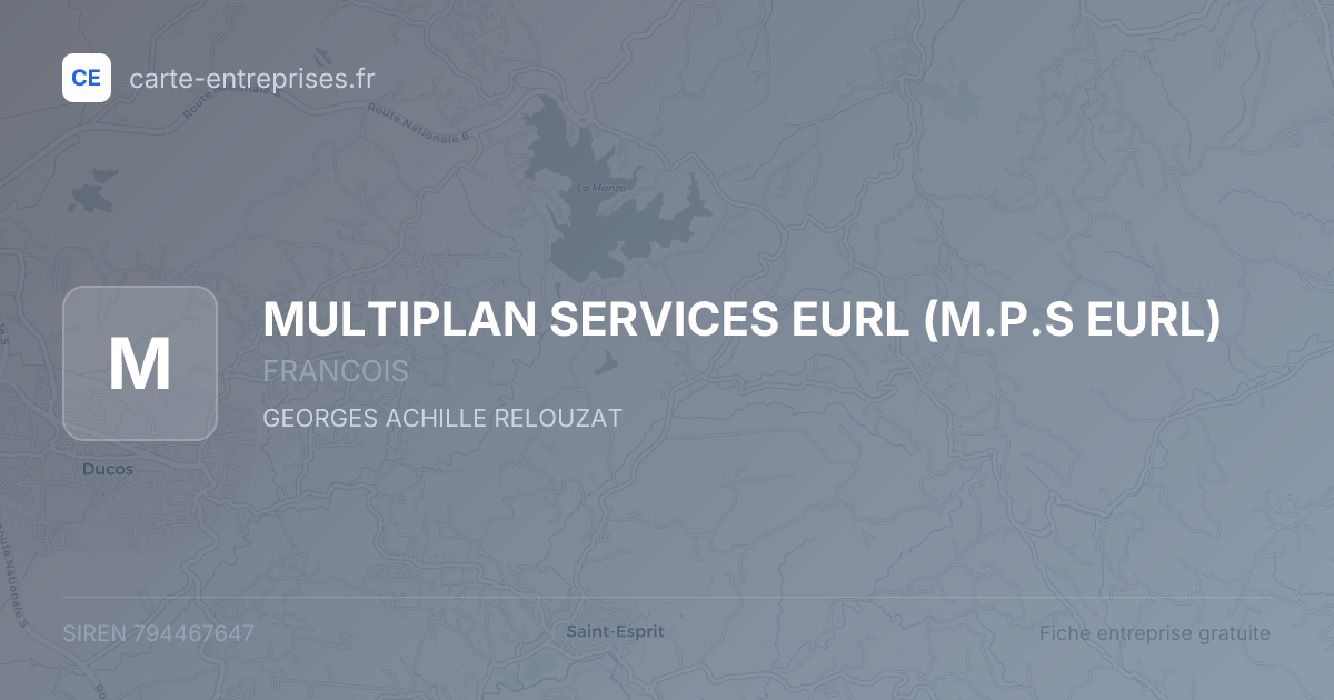 MULTIPLAN SERVICES EURL (M.P.S EURL) — 794467647 — fiche entreprise