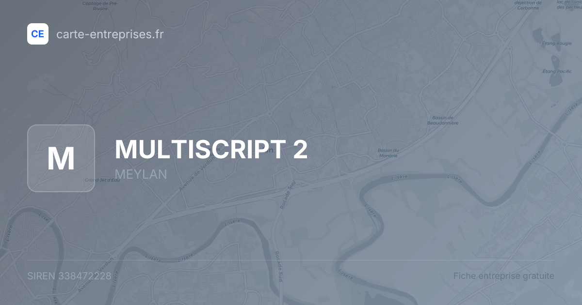 MULTISCRIPT 2 — 338472228 — fiche entreprise