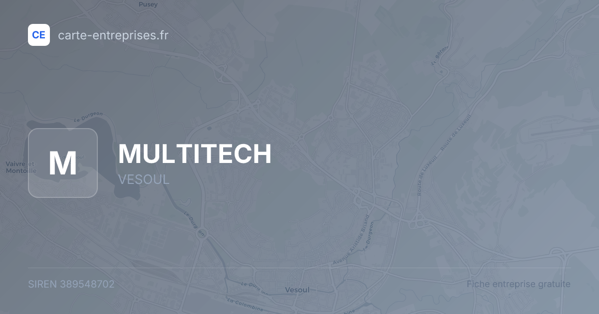 MULTITECH — 389548702 — fiche entreprise