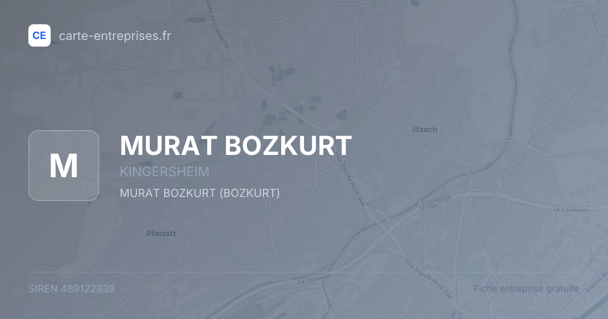 MURAT BOZKURT — 489122838 — fiche entreprise
